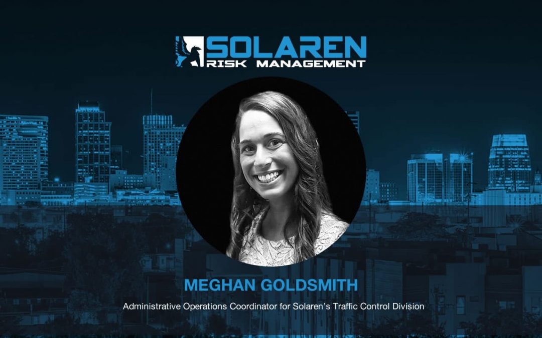 Announcing Meghan Goldsmith Administrative Operations Coordinator for the Traffic Control Division