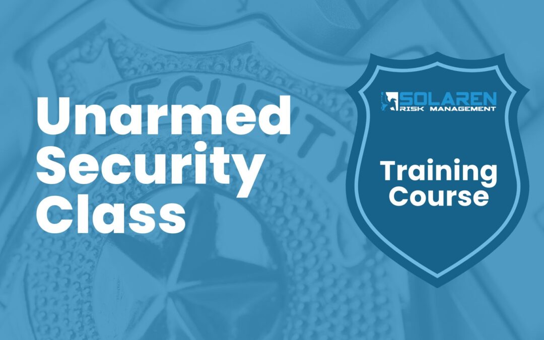 Solaren Now Offering Online Training Courses For Unarmed Security Included With Dallas’s Law