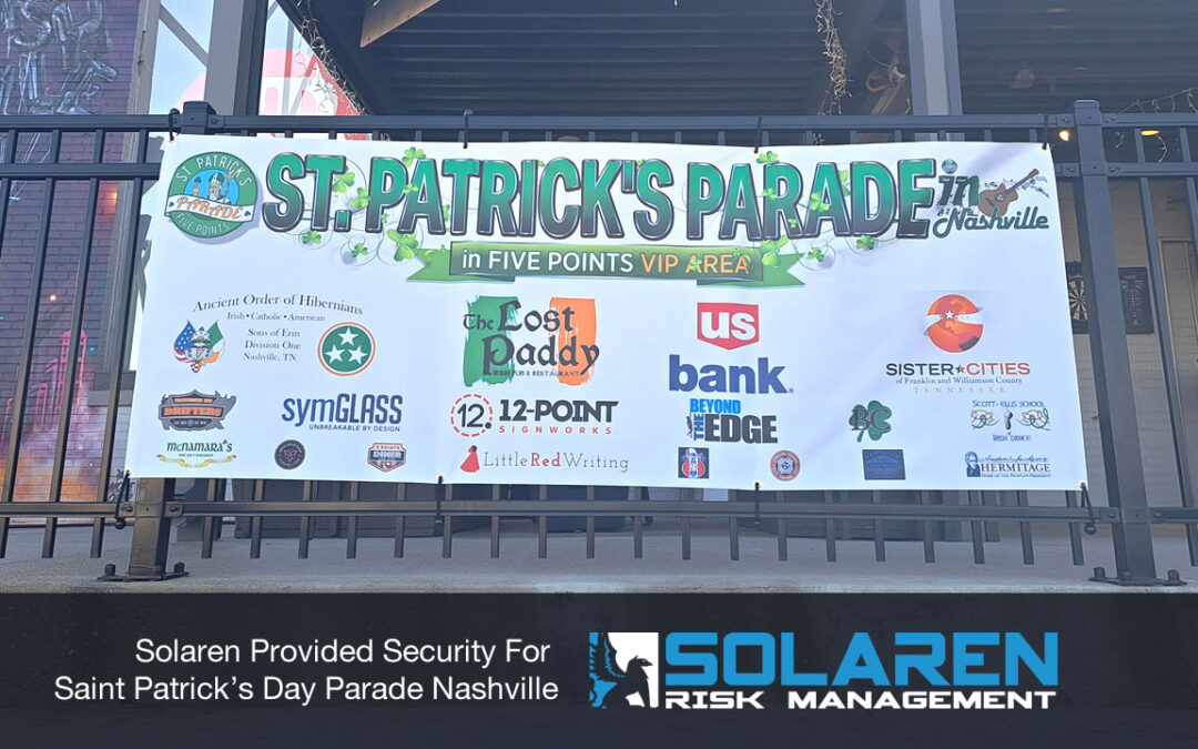Solaren Provided Security For Saint Patrick’s Day Parade Nashville