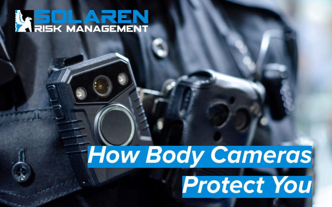 Solaren Risk Management Launches Body Camera Pilot Program